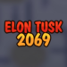 Download Elon Tusk 2069 1.4 APK